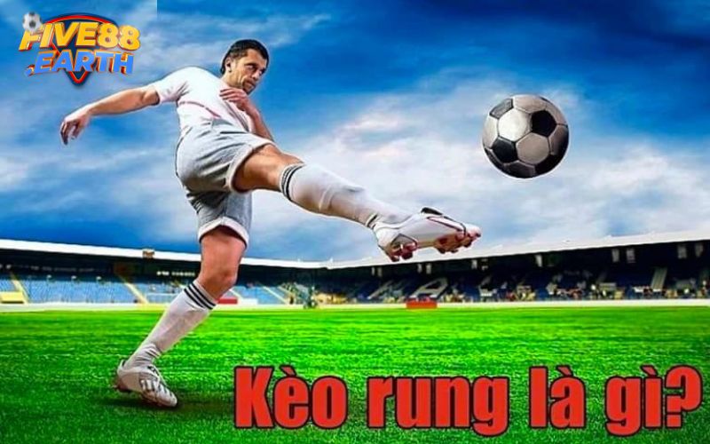 Thông tin về kèo rung nên biết